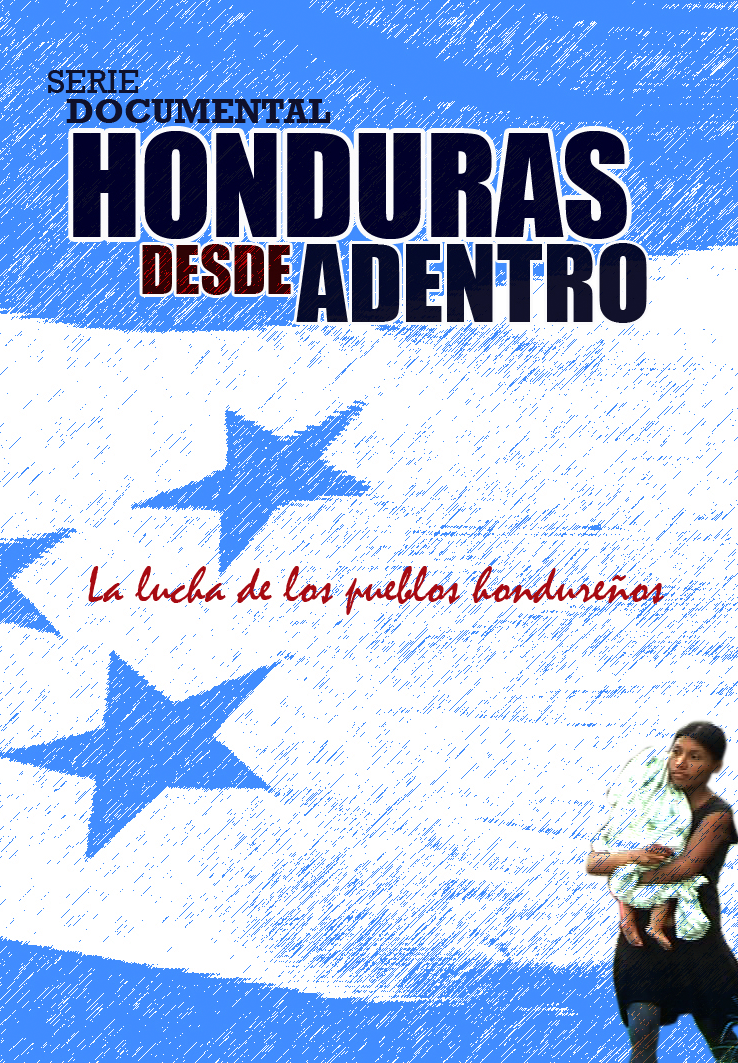 HONDURAS DESDE ADENTRO